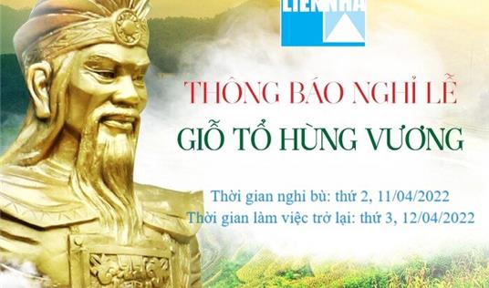 THÔNG BÁO NGHỈ LỄ GIỖ TỔ HÙNG VƯƠNG